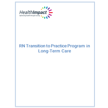 RN Transition to Practice Program in Long-Term Care